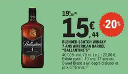 E.Leclerc Ballantine's blended scotch whisky 7 ans american barrel offre
