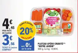 E.Leclerc Notre jardin plateau apéro crudité offre