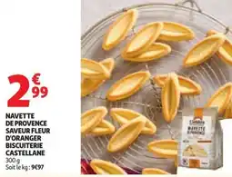 Auchan Navette de provence saveur fleur d'oranger biscuiterie castellane offre