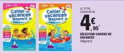 E.Leclerc Magnard sélection cahiers de vacances offre