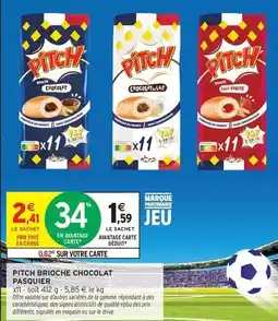 Intermarché Express Pasquier - pitch brioche chocolat offre