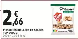 Intermarché Express Top budget - pistaches grillées et salées offre