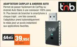 Autobacs T'nb - adaptateur carplay & android auto offre