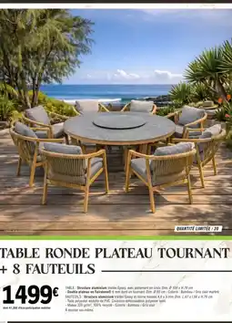 E.Leclerc Dim - table ronde plateau tournant + 8 fauteuils offre
