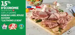 Auchan Agneau label rouge auchan cultivons le bon offre