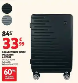 Auchan Grande valise rigide equalizer airport offre