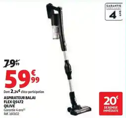 Auchan Aspirateur balai flex q5472 qilive offre