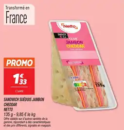 Netto Sandwich suédois jambon cheddar netto offre