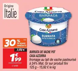 Netto Burrata de vache pot casa azzurra offre
