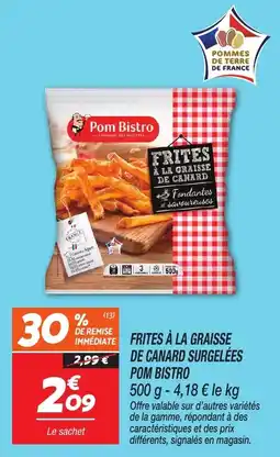 Netto Frites à la graisse de canard surgelées pom bistro offre