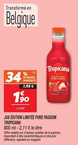 Netto Jus édition limitée pure passion tropicana offre
