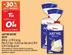 Netto Just'mie nature netto offre