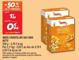 Netto Muesli croustillant aux 4 noix netto offre