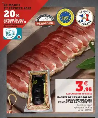 Super U Magret De Canard IGP Du Perigord Tranche Edmond De La Closerie offre
