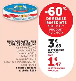 Bi1 Fromage pasteurise caprice des dieux offre