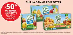 Bi1 Sur la gamme pom'potes offre