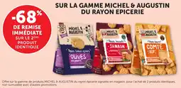 Bi1 Sur la gamme michel & augustin du rayon epicerie offre