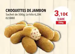 Gel 2000 CROQUETTES DE JAMBON offre