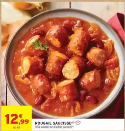 Intermarché Hyper Rougail saucisse offre