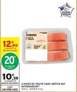 Intermarché Hyper 4 pavés de truite sans arêtes offre