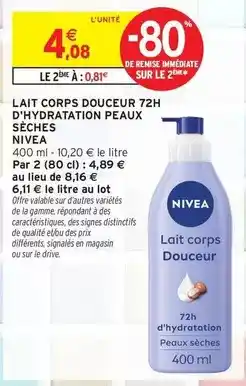 Intermarché Hyper Nivea - lait corps douceur 72h d'hydratation peaux sèches offre