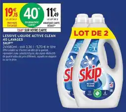 Intermarché Hyper Skip - lessive liquide active clean 40 lavages offre