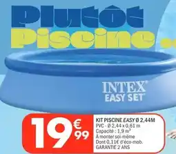 La Foir'Fouille Intex - kit piscine easy offre
