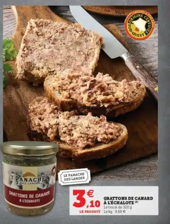 Super U Gratons De Canard A L'échalote offre