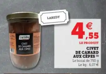 Super U Civet De Canard Aux Cépes offre
