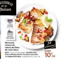 Thiriet Morceaux choisis de cœurs de filets de colin offre