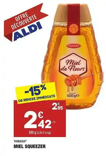 ALDI Miel Squeezer Tamara offre