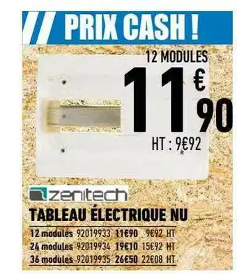Brico Cash Tableau électrique Nu Zenitech offre