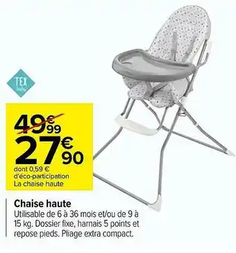 Carrefour Chaise Haute offre