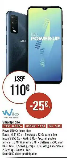 Casino Supermarchés Smartphone Power U10 Carbone Blue Wiko offre