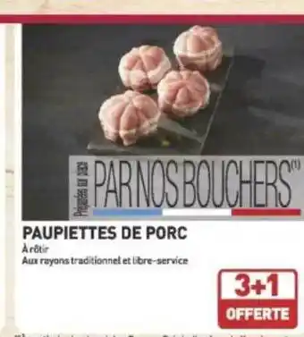 Grand Frais Paupiettes De Porc offre