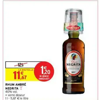 Intermarché Contact Rhum Ambré Negrita offre
