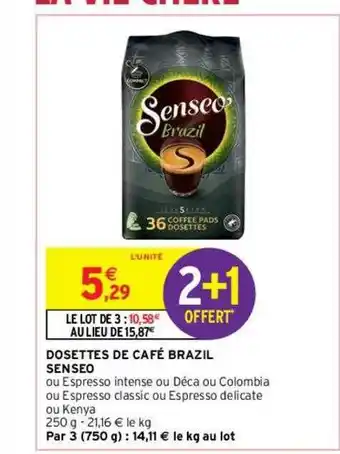 Intermarché Contact Dosettes De Café Brazil Senseo offre