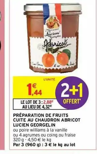 Intermarché Hyper Préparation De Fruits Cuite Au Chaudron Abricot Lucien Georgelin offre