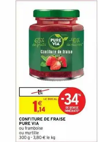 Intermarché Hyper Confiture De Fraise Pure Via offre