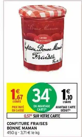 Intermarché Hyper Confiture Fraises Bonne Maman offre