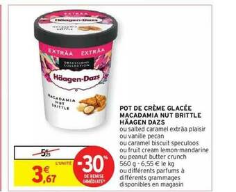 Intermarché Hyper Pot De Crème Glacée Macadamia Nut Brittle Häagen Dazs offre