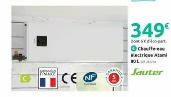 Mr Bricolage Chauffe-eau électrique Atami 80l Sauter offre