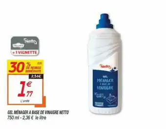 Netto Gel Ménager à Base De Vinaigre Netto offre