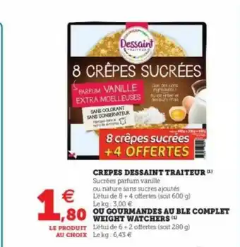U Express Crêpes Dessaint Traiteur Ou Gourmandes Au Blé Complet Wieght Watchers offre