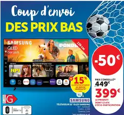 Super U TÉLÉVISEUR 55" QLED SAMSUNG offre