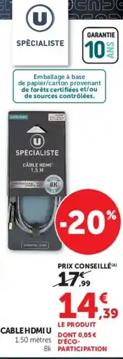 Super U CABLE HDMI U offre