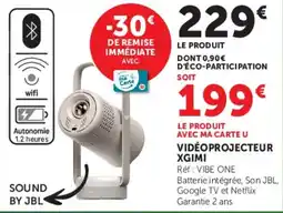 Super U VIDÉOPROJECTEUR XGIMI offre