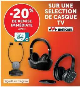 Super U SUR UNE SELECTION DE CASQUE TV offre