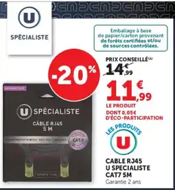 Super U CABLE RJ45 U SPECIALISTE CAT7 5M offre