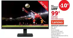 Super U MONITEUR LENOVO 23,8" offre